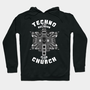 Techno Religion Club Church God EDM Hoodie